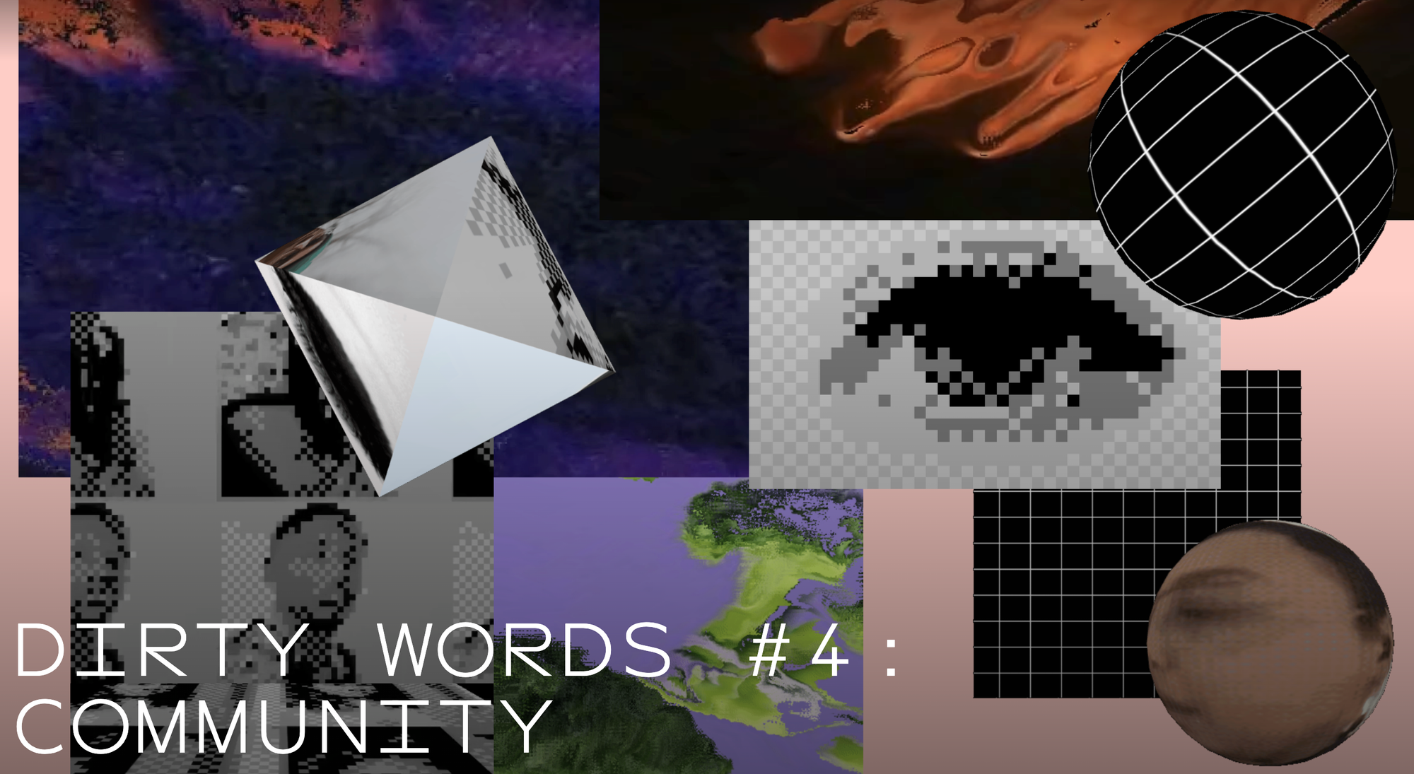 DIRTY WORDS #4: COMMUNITY