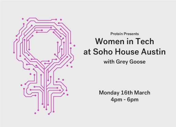 Protein Presents: Women in Tech at SXSW