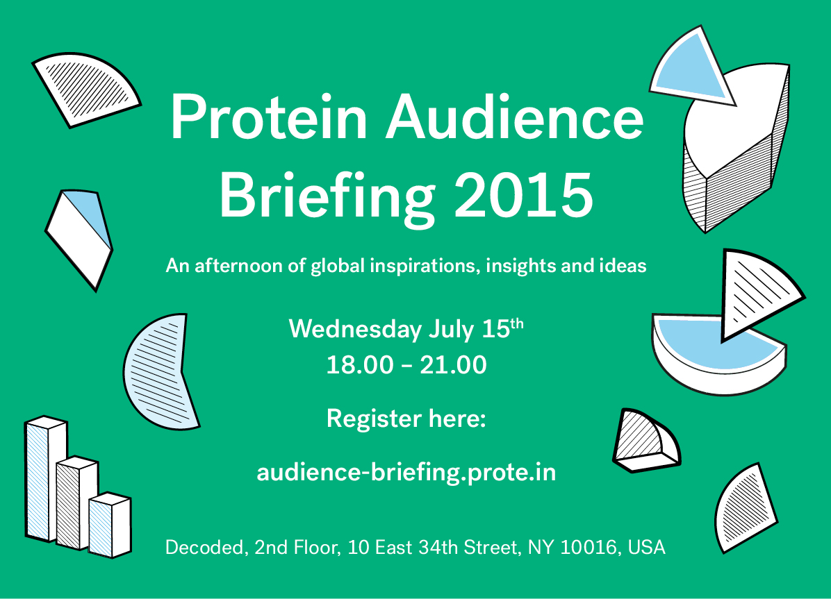 Protein NY Audience Briefing 2015