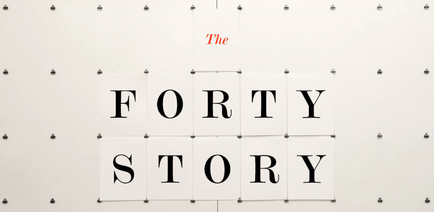 The Forty Story