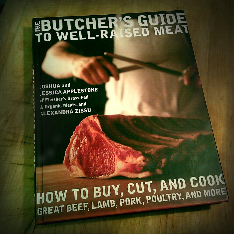 The Butcher’s Guide to Well-Raised Meat